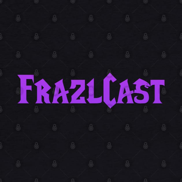 FrazlCast by Crossed Wires